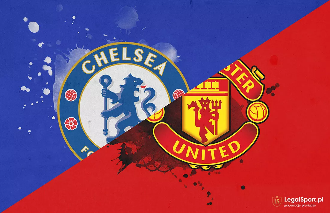 Typy, zakłady, kursy, bonusy na mecz Chelsea - Manchester