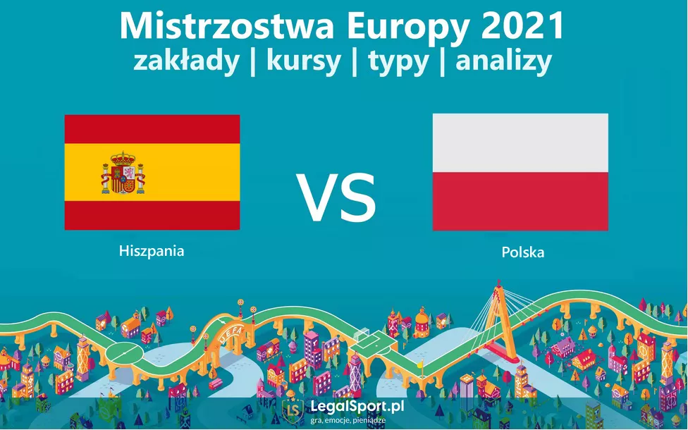 Euro 2021: Hiszpania - Polska: typy, zakłady, kursy