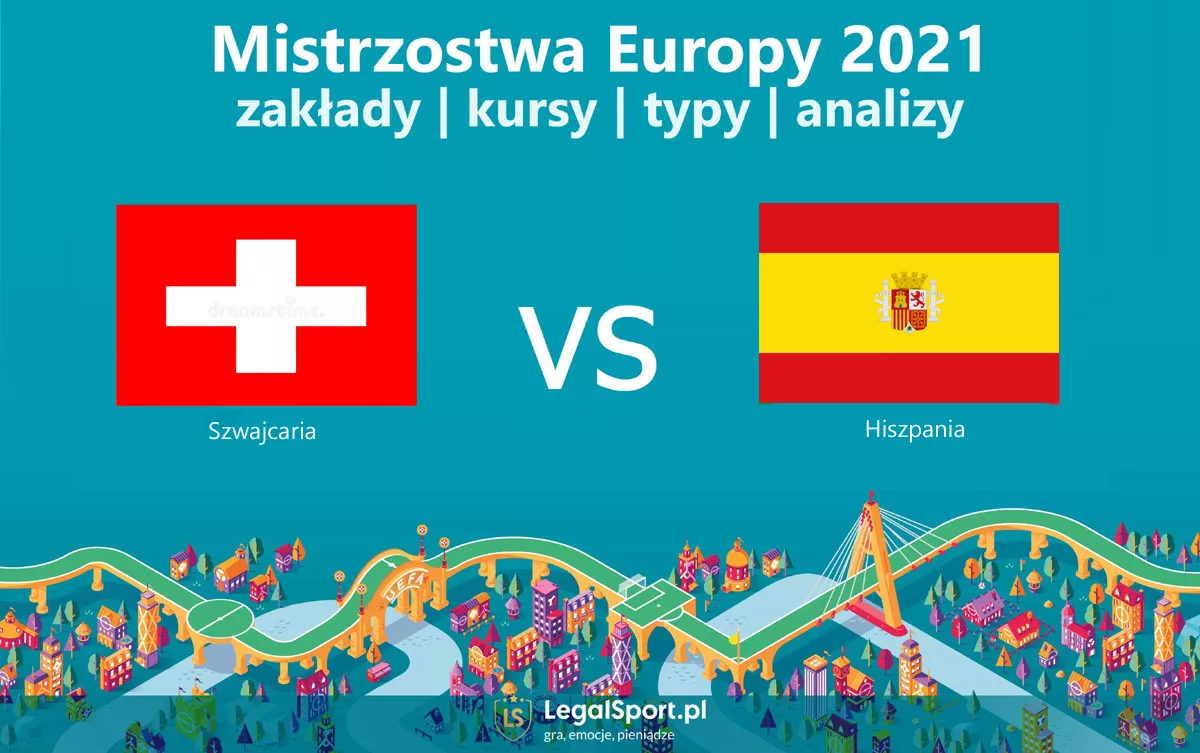 Euro 2021: Szwajcaria - Hiszpania: typy, zakłady, kursy