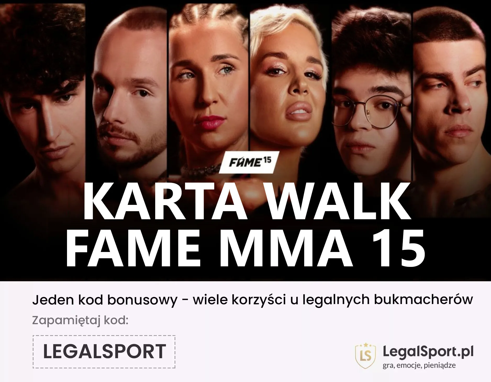 FAME MMA 15: karta walk