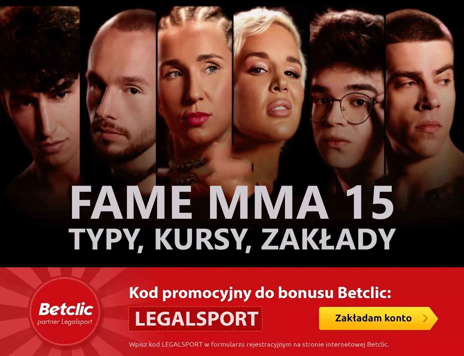 FAME MMA 15: typy, kursy, zakłady