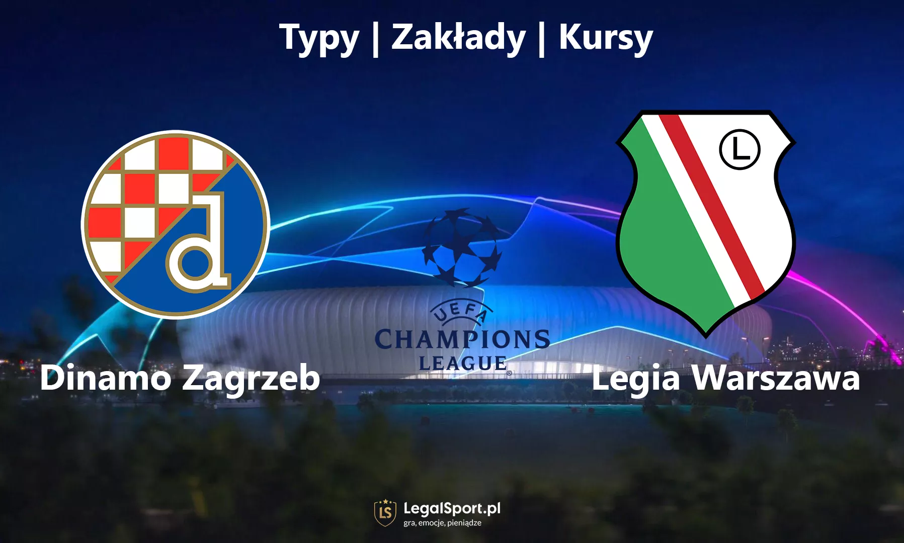 Typy na mecz Dinamo Zagrzeb - Legia Warszawa