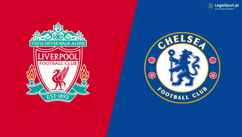 Liverpool - Chelsea: kursy, typy, zakłady