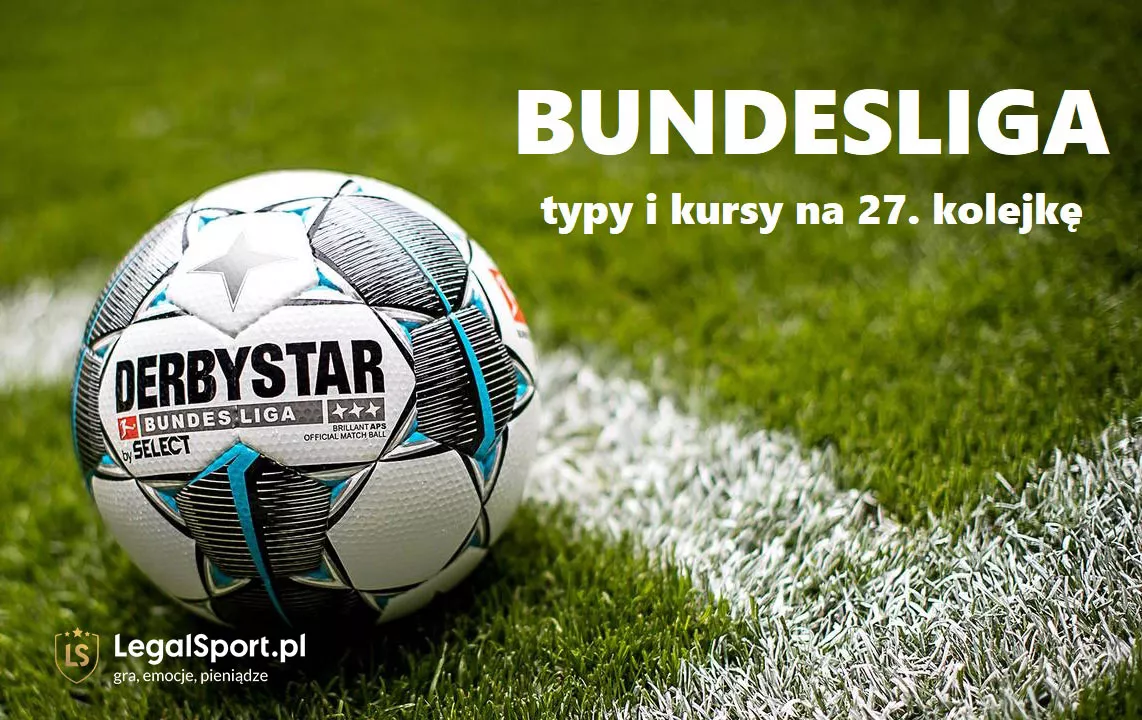 Bundesliga: zakłady bukmacherskie na ligę niemiecką. Oferta typów kursów: legalni bukmacherzy, jak BETFAN czy STS