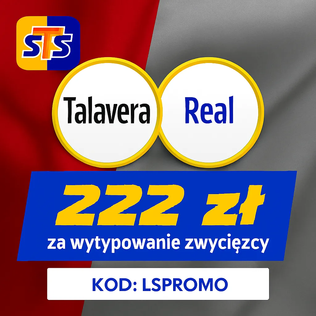 STS: 222 zł za wytypowanie zwycięzcy meczu Talavera - Real Madryt