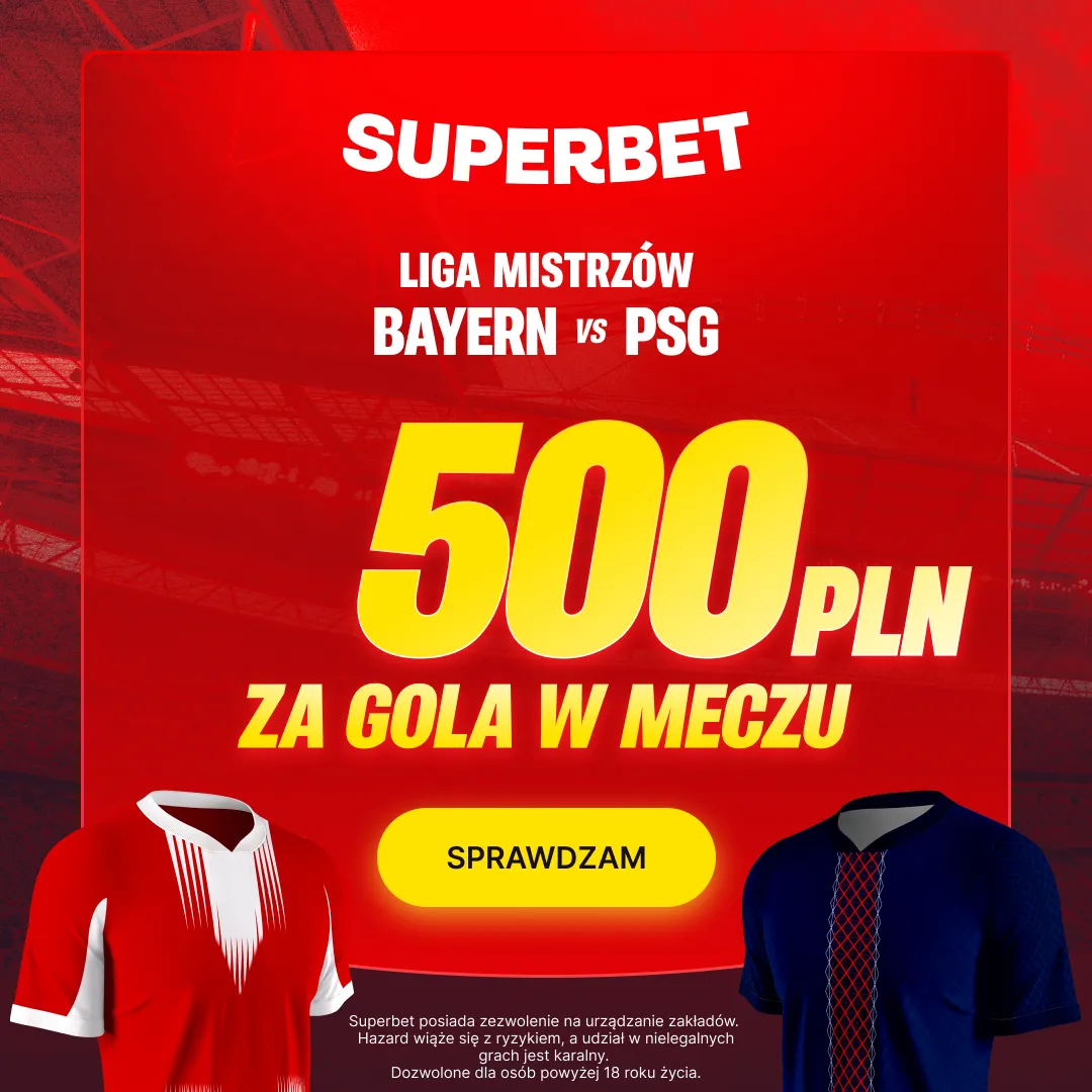 Superbet: 500 PLN za gola w meczu Bayern Monachium - PSG