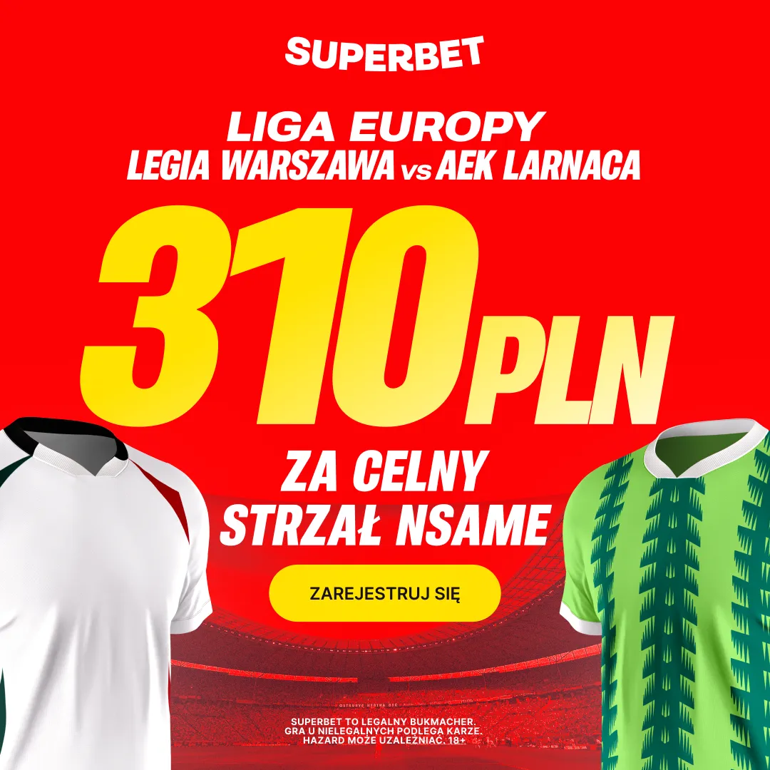 Superbet: Bonus 310 PLN za celny strzał Nsame w meczu Legia Warszawa - AEK Larnaca