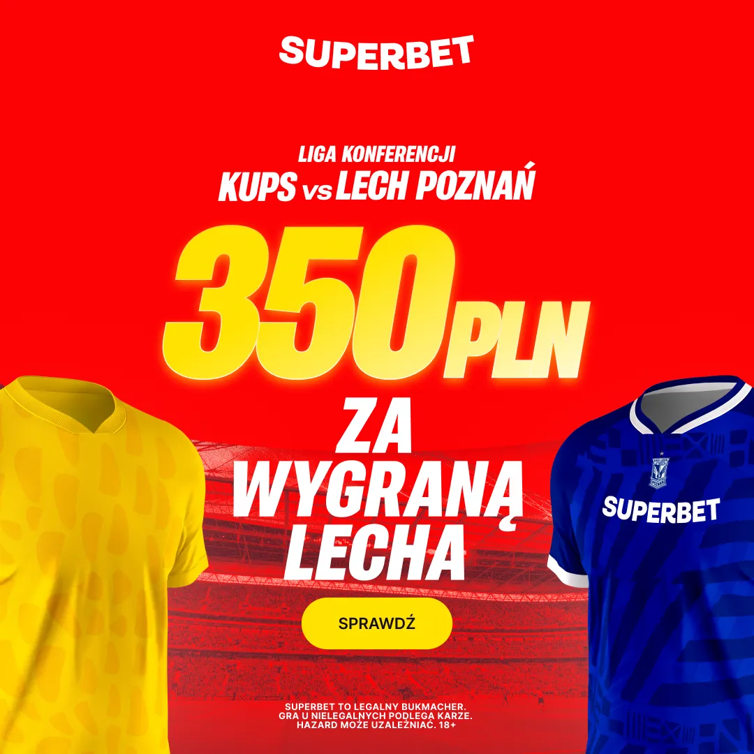 Superbet: Bonus 350 PLN za zwycięstwo Lecha Poznań z KuPS