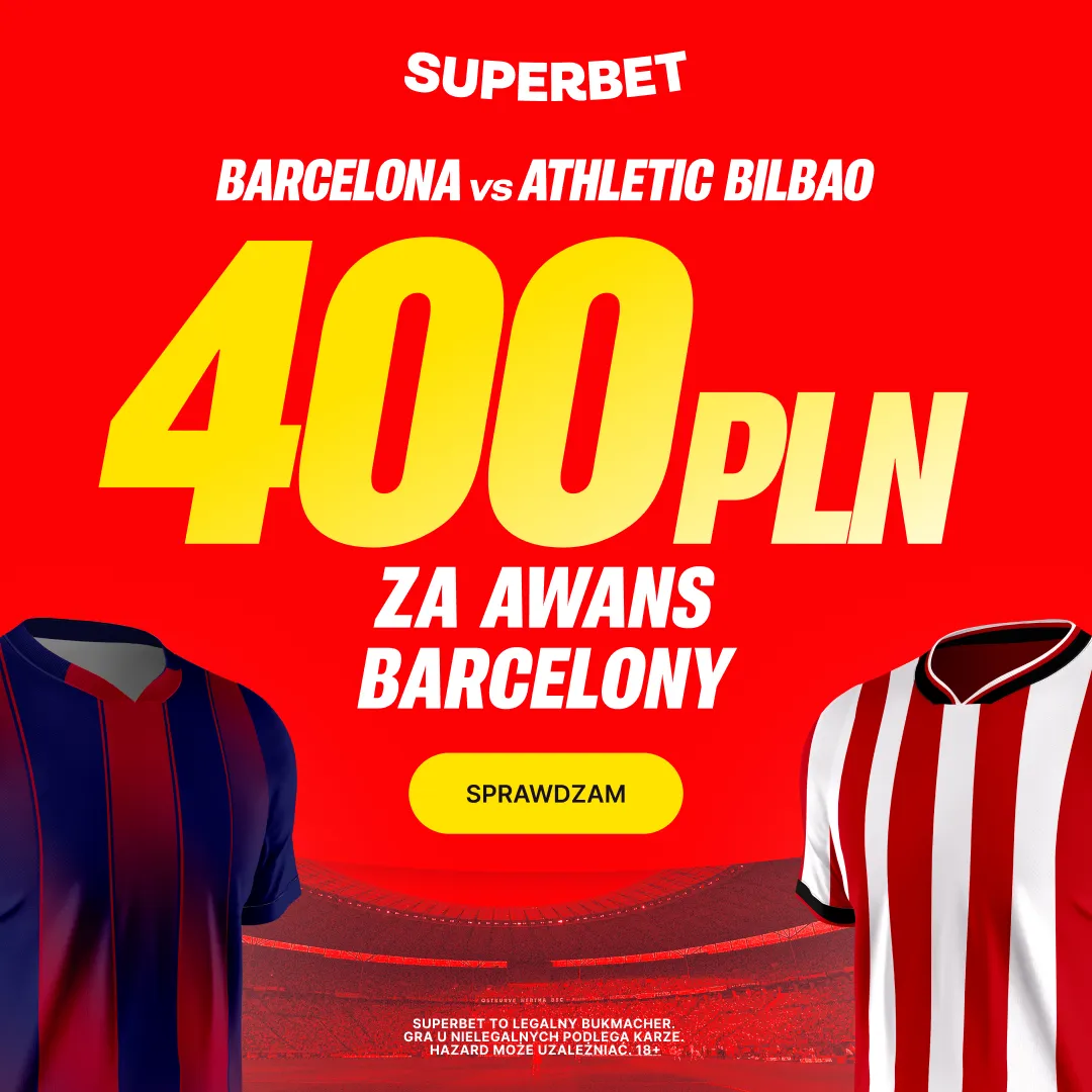 Superbet: Bonus 400 PLN za awans Barcelony do finału Superpucharu Hiszpanii