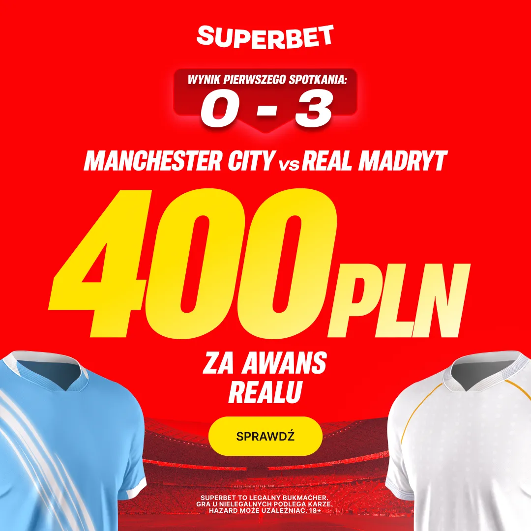 Superbet: Bonus 400 PLN za awans Realu Madryt do 1/4 finału Ligi Mistrzów
