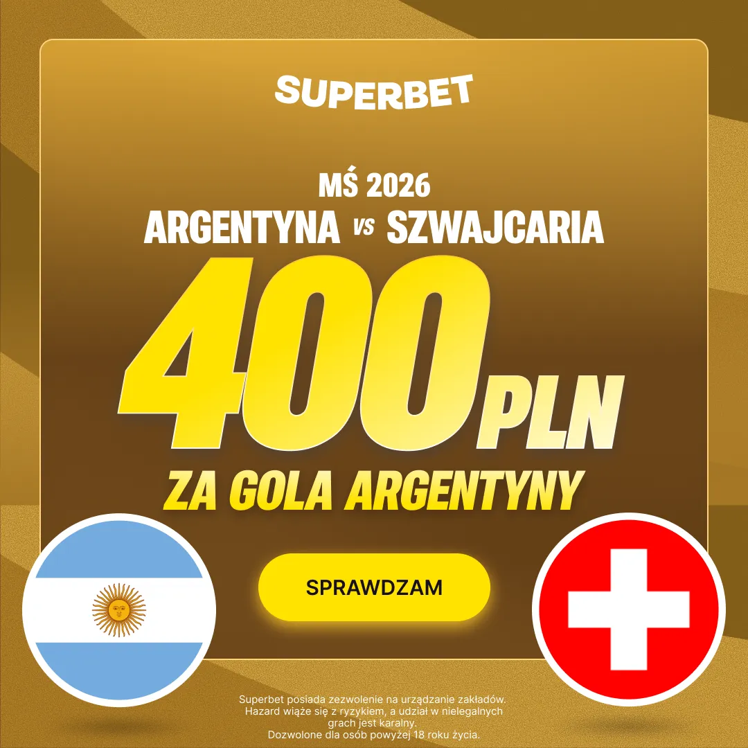 Superbet: Bonus 400 PLN za gola Argentyny w meczu ze Szwajcarią