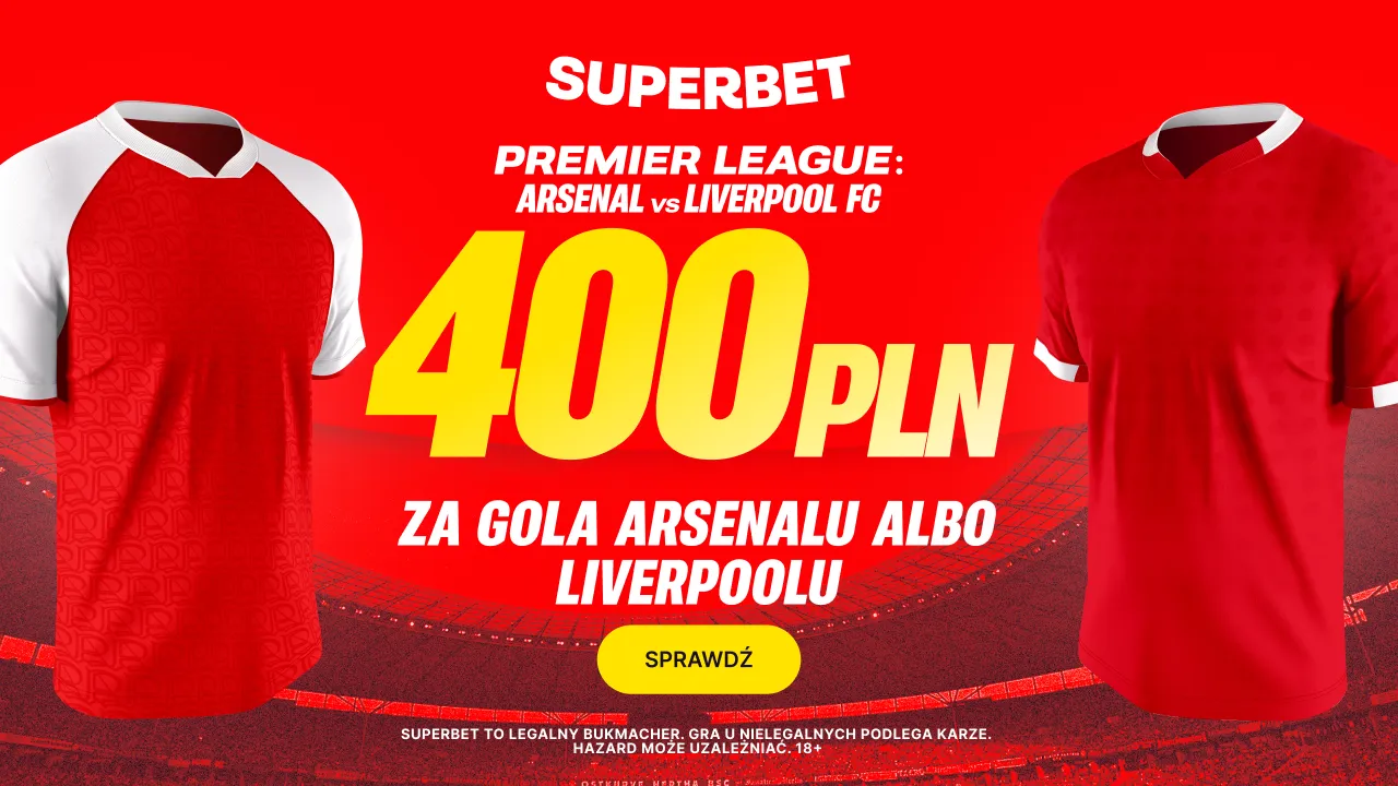 Superbet: Bonus 400 PLN za gola wybranej drużyny w meczu Arsenal - Liverpool