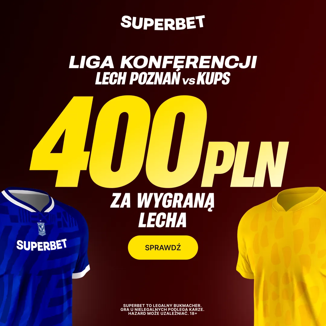 Superbet: Bonus 400 PLN za zwycięstwo Lecha Poznań w meczu z KuPS
