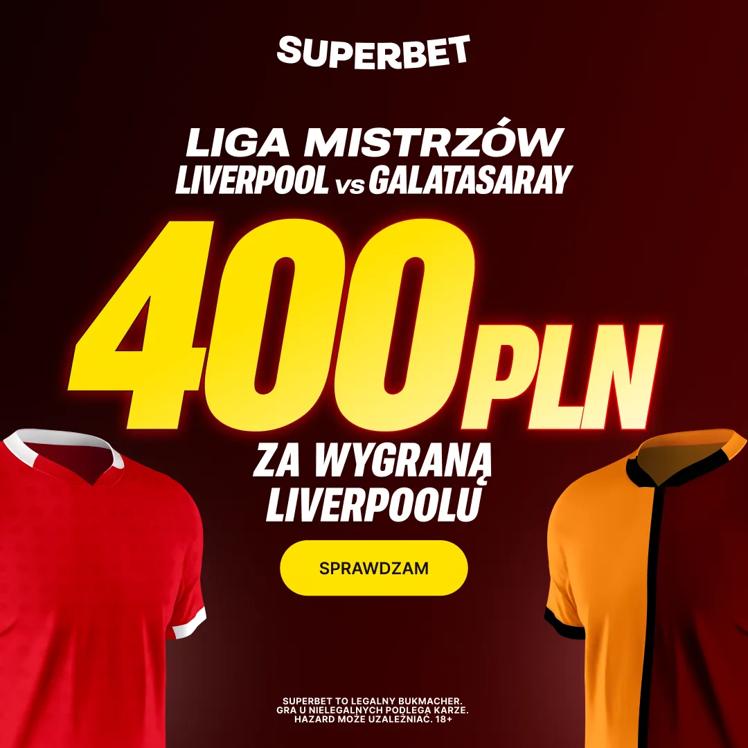 Superbet: Bonus 400 PLN za zwycięstwo Liverpoolu w meczu z Galatasaray
