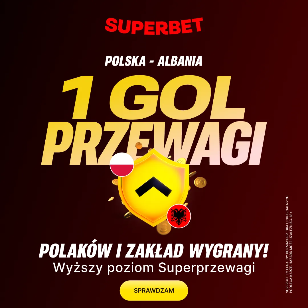 Superbet: SuperPrzewaga – 1 gol przewagi Polski i zakład wygrany