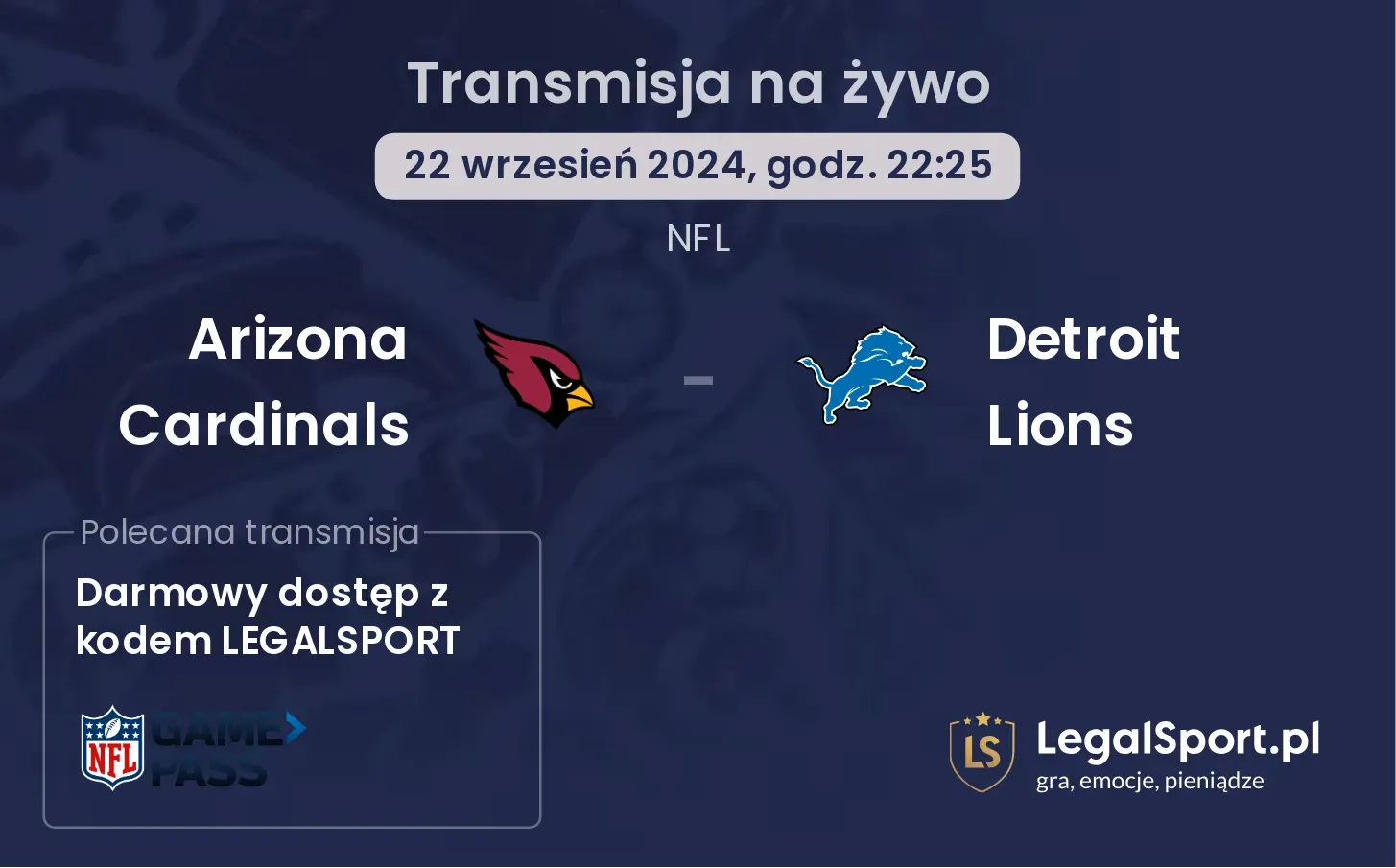Arizona Cardinals - Detroit Lions gdzie oglądać? 22.09, godz. 22:25