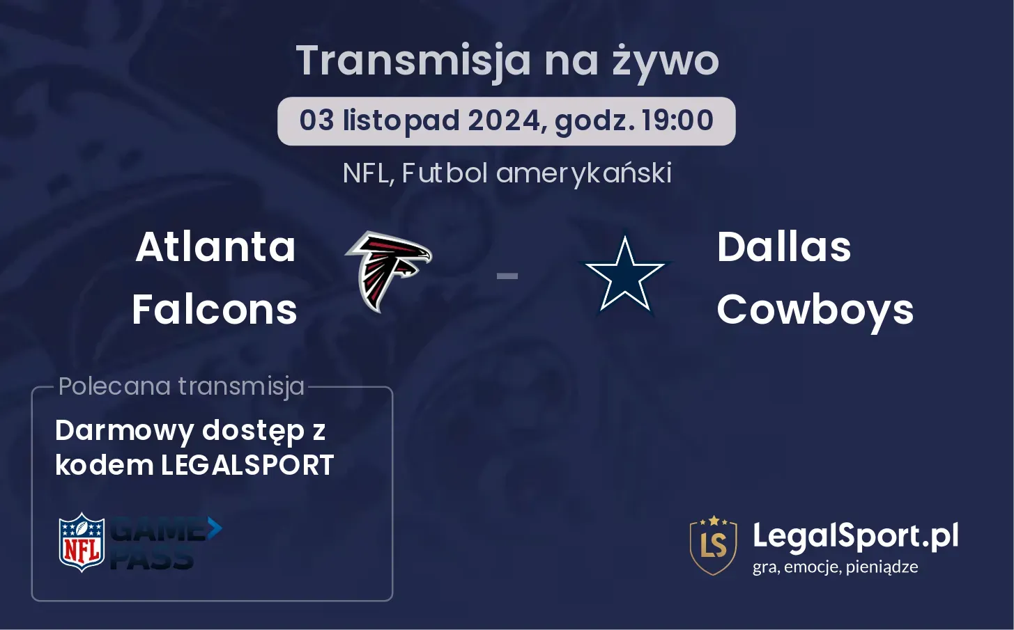  Atlanta Falcons - Dallas Cowboys gdzie oglądać? 03.11, godz. 19:00