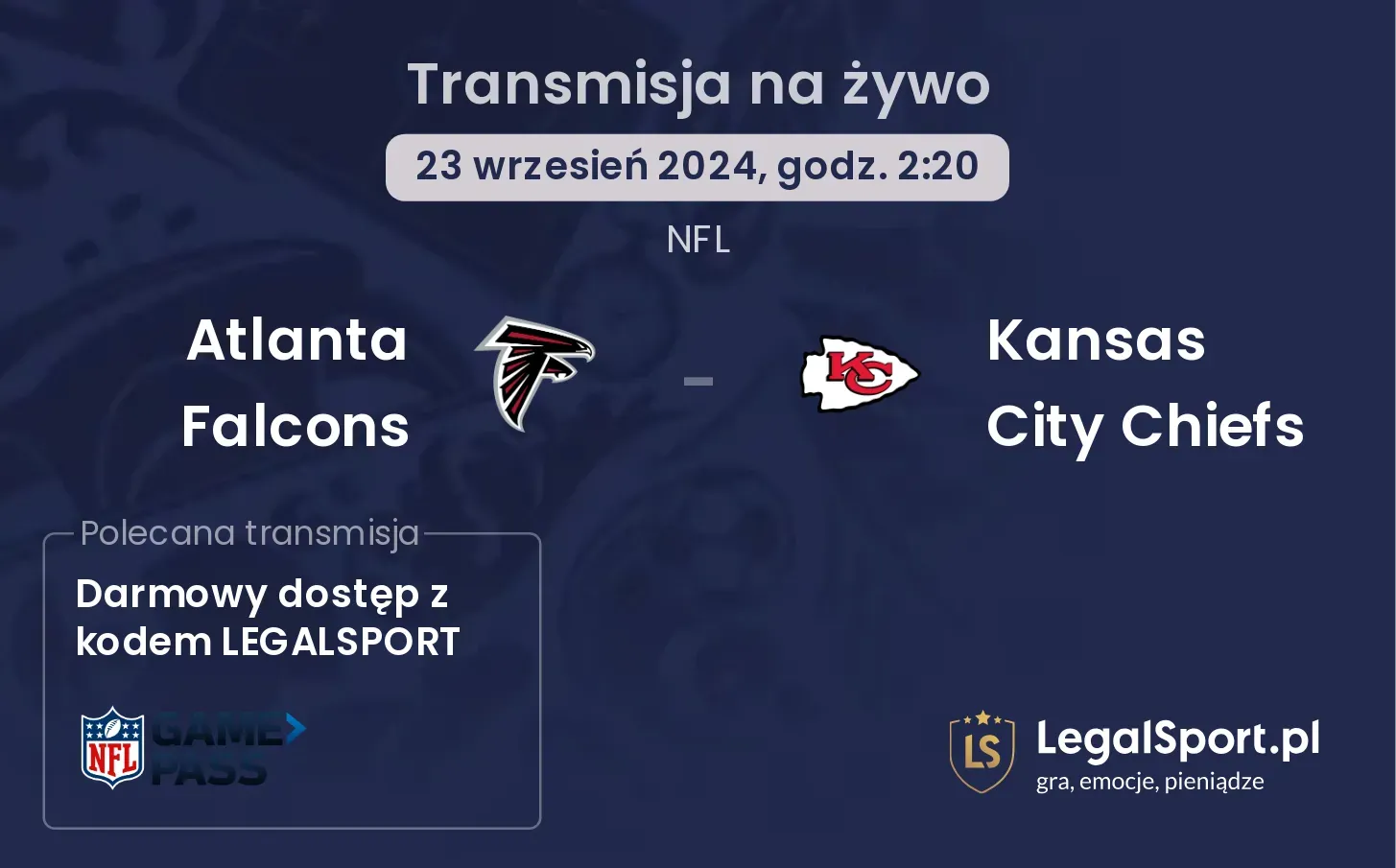  Atlanta Falcons - Kansas City Chiefs gdzie oglądać? 23.09, godz. 02:20