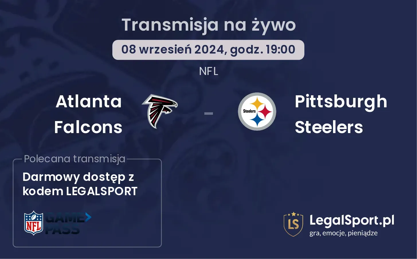  Atlanta Falcons -  Pittsburgh Steelers gdzie oglądać? 08.09, godz. 19:00