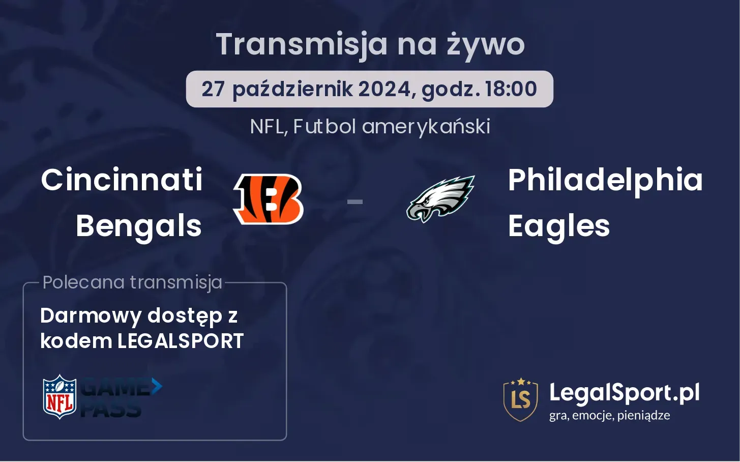 Cincinnati Bengals - Philadelphia Eagles gdzie oglądać? 27.10, godz. 18:00