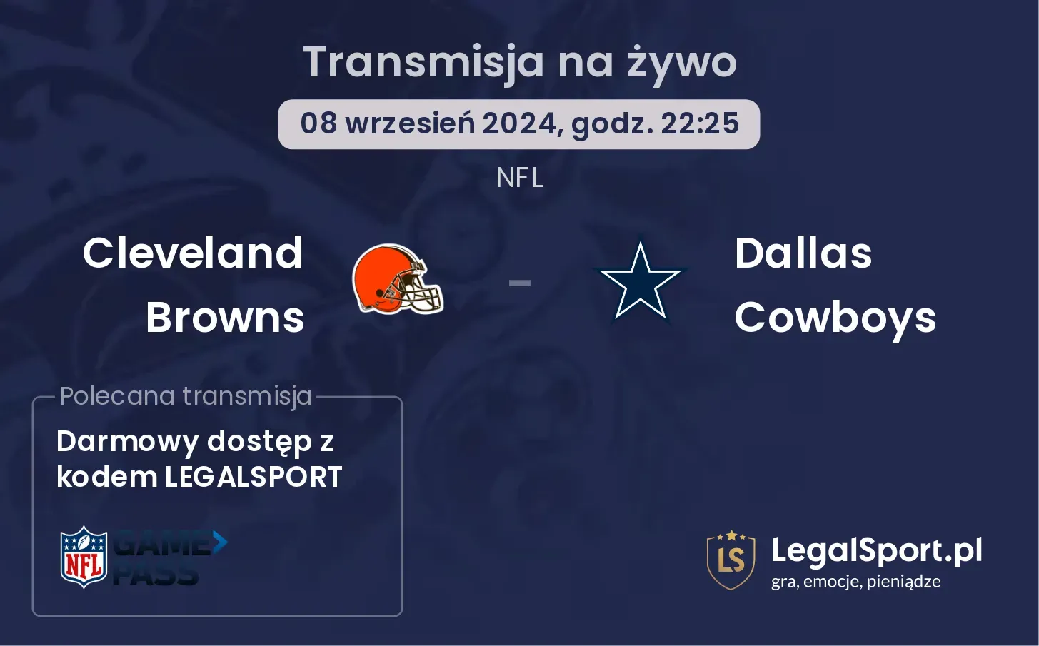  Cleveland Browns - Dallas Cowboys gdzie oglądać? 08.09, godz. 22:25
