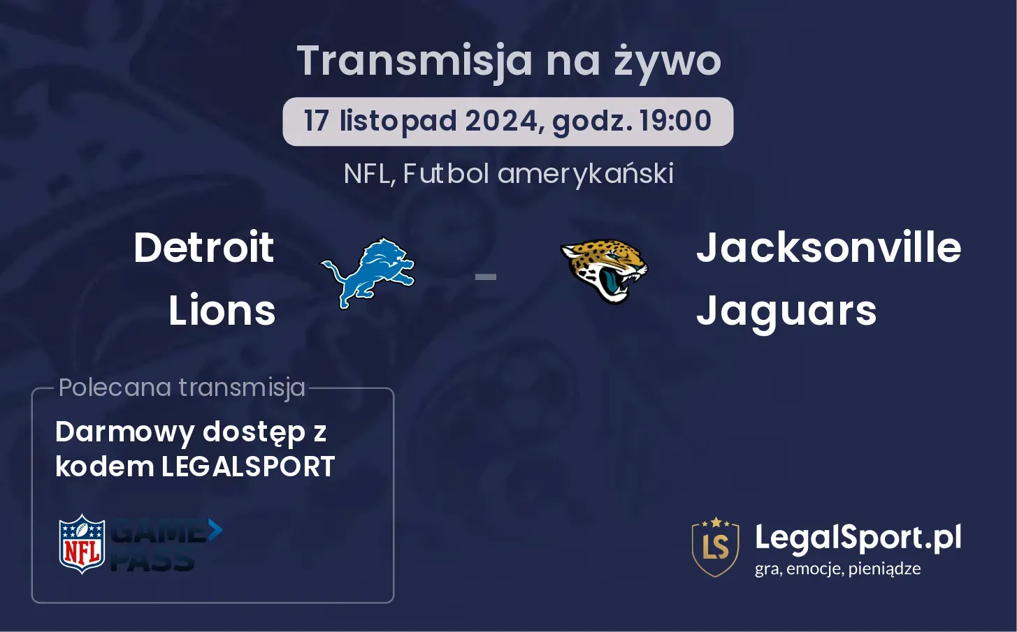 Detroit Lions - Jacksonville Jaguars gdzie oglądać? 17.11, godz. 19:00