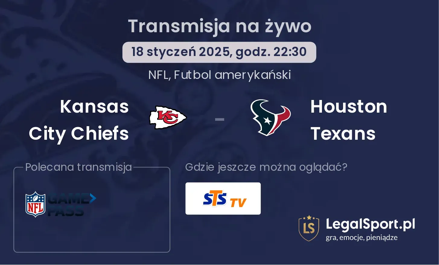Kansas City Chiefs - Houston Texans transmisja na żywo