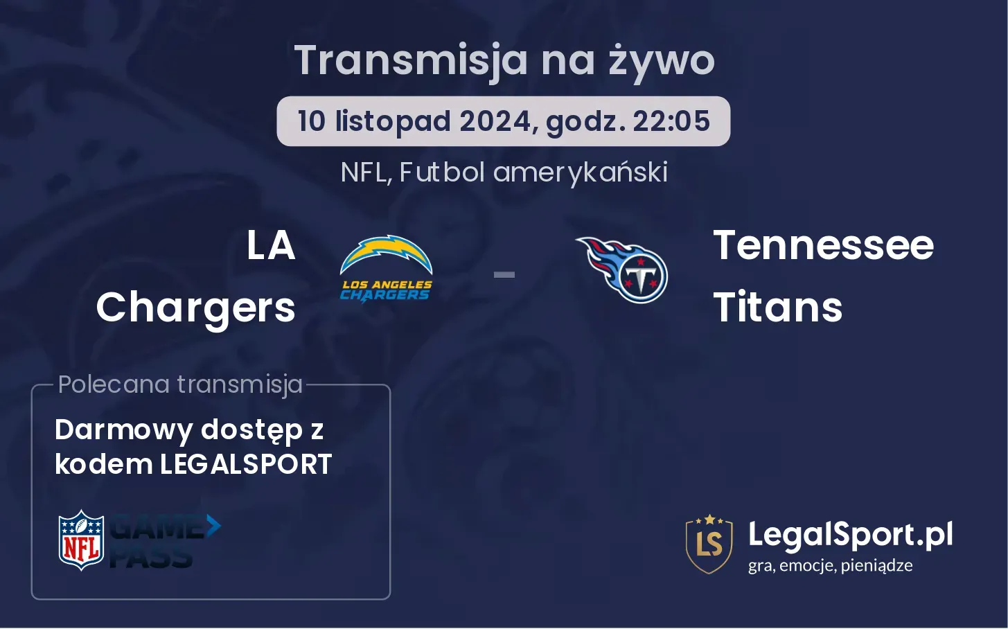 LA Chargers - Tennessee Titans gdzie oglądać? 10.11, godz. 22:05