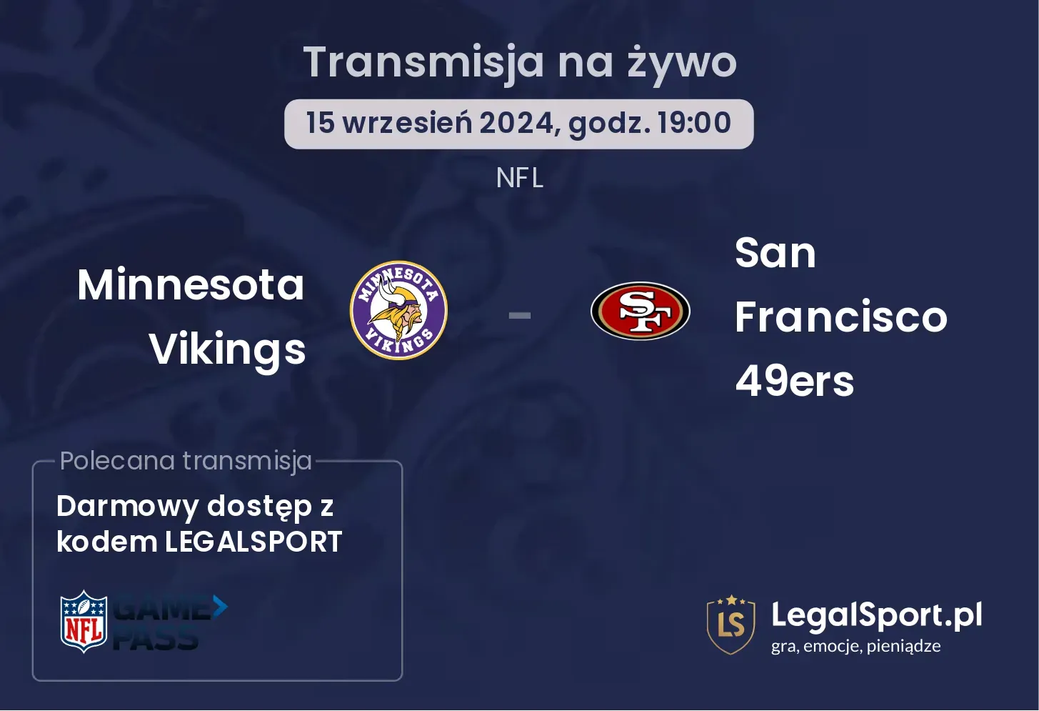 Minnesota Vikings -  San Francisco 49ers gdzie oglądać? 15.09, godz. 19:00