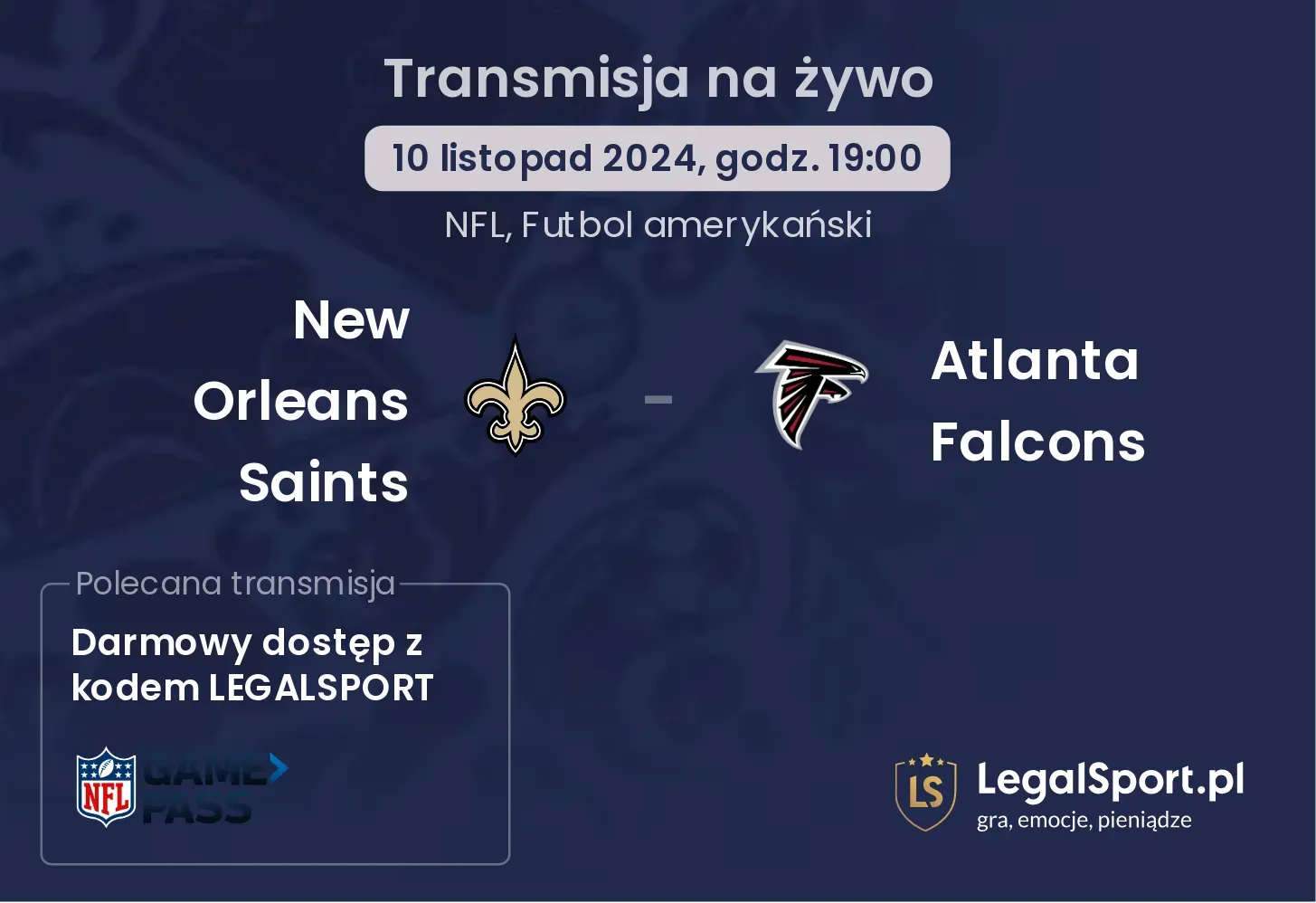 New Orleans Saints -  Atlanta Falcons gdzie oglądać? 10.11, godz. 19:00