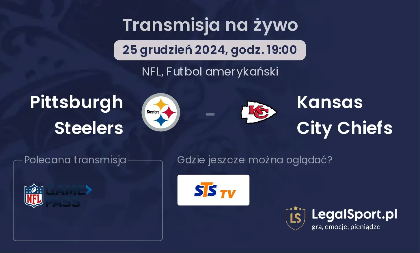  Pittsburgh Steelers - Kansas City Chiefs gdzie oglądać?