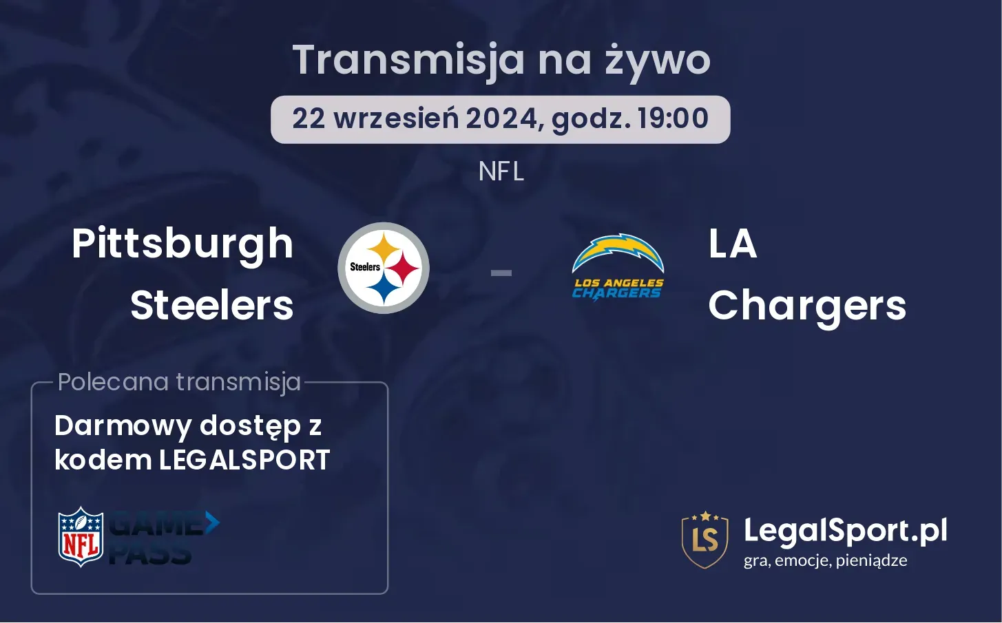  Pittsburgh Steelers - LA Chargers gdzie oglądać? 22.09, godz. 19:00