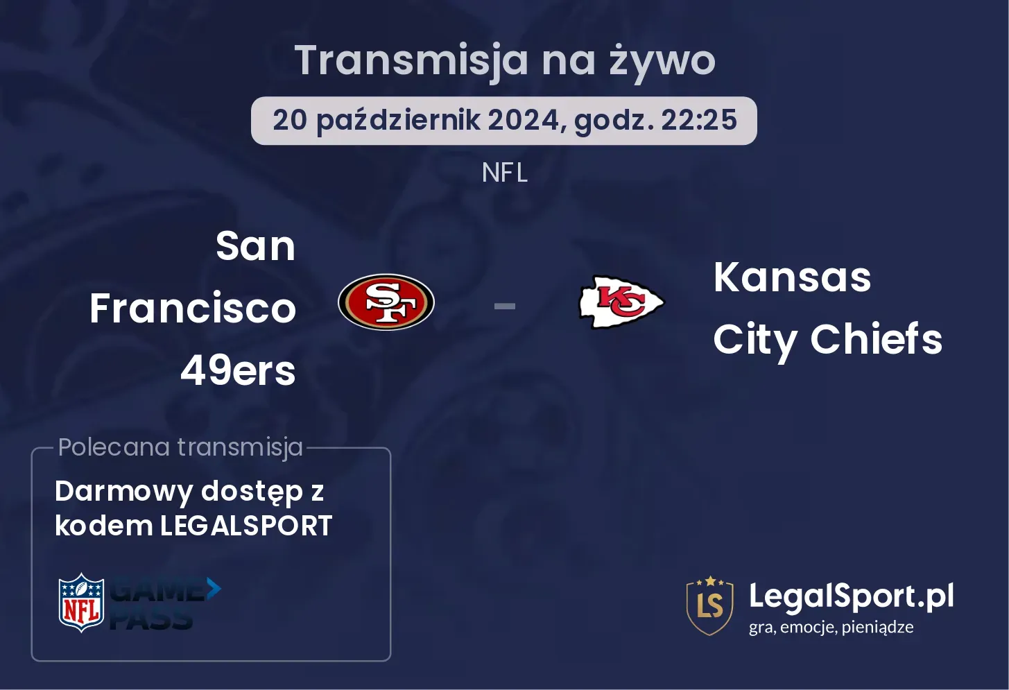 San Francisco 49ers - Kansas City Chiefs transmisja na żywo