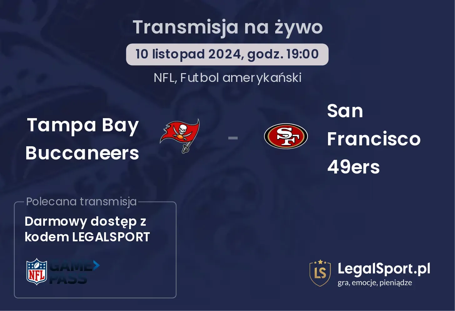 Tampa Bay Buccaneers - San Francisco 49ers transmisja na żywo