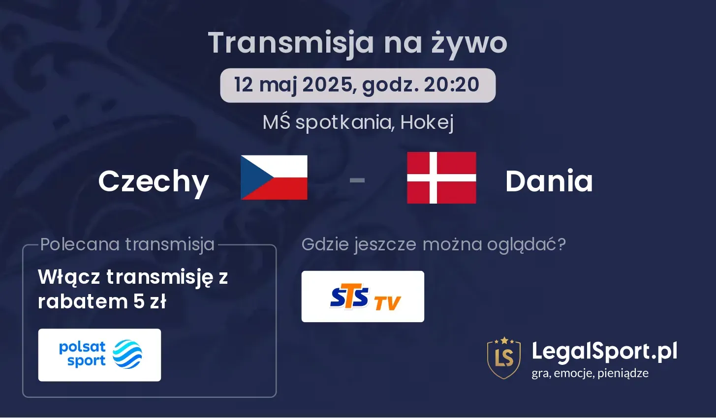 Czechy - Dania gdzie oglądać?