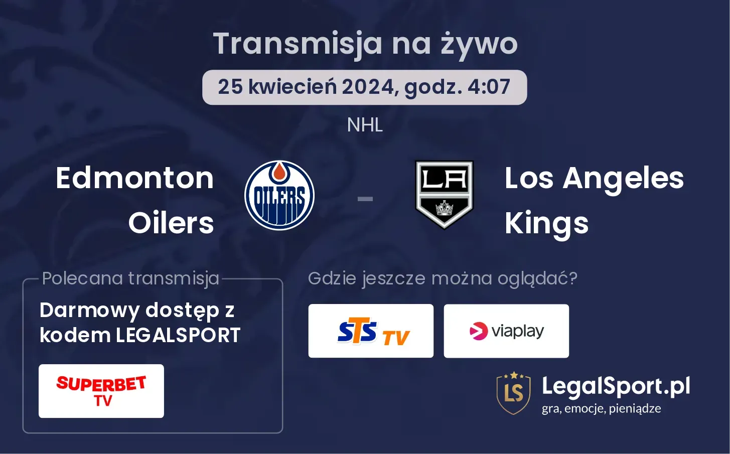 Edmonton Oilers - Los Angeles Kings transmisja na żywo