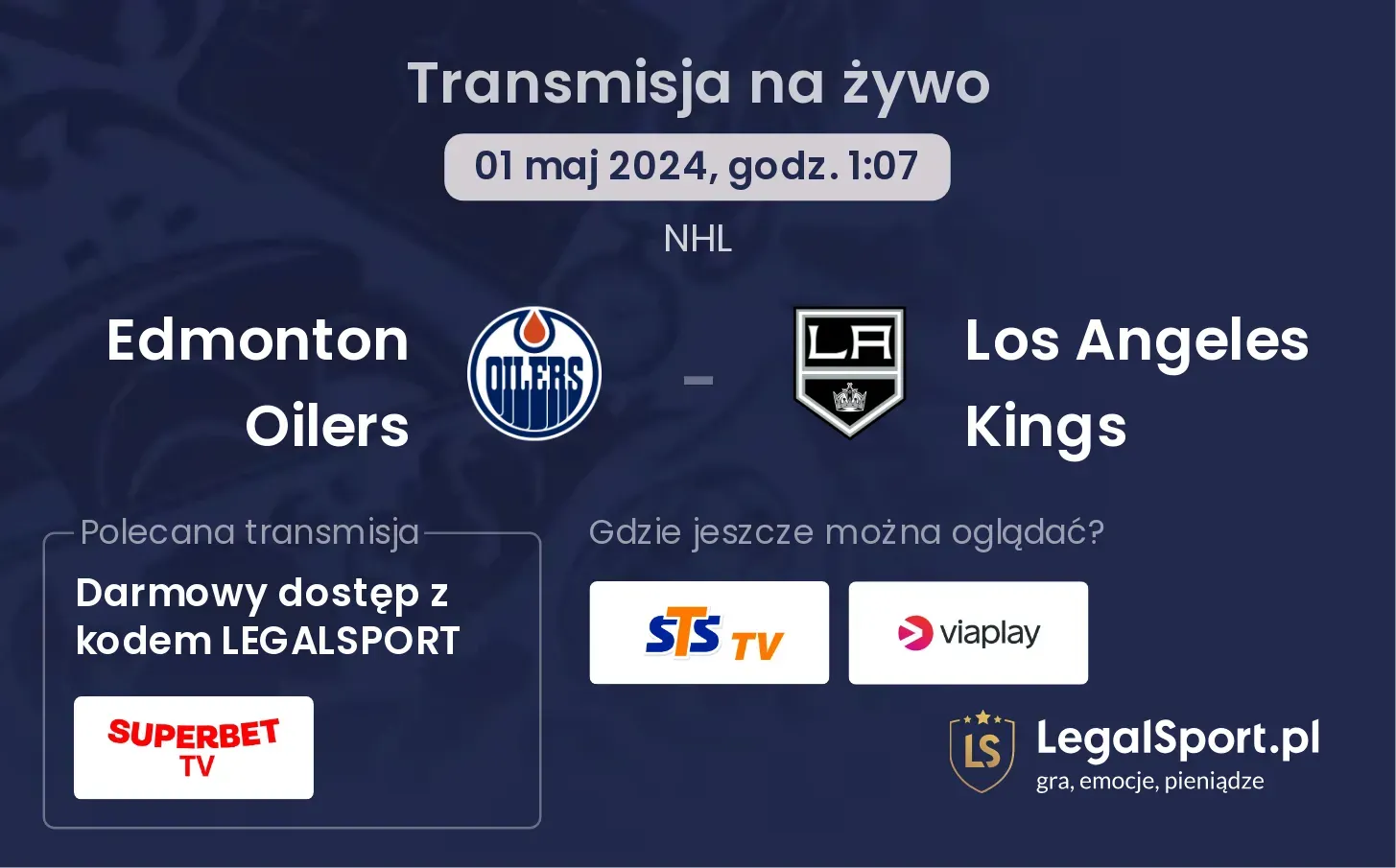 Edmonton Oilers - Los Angeles Kings transmisja na żywo