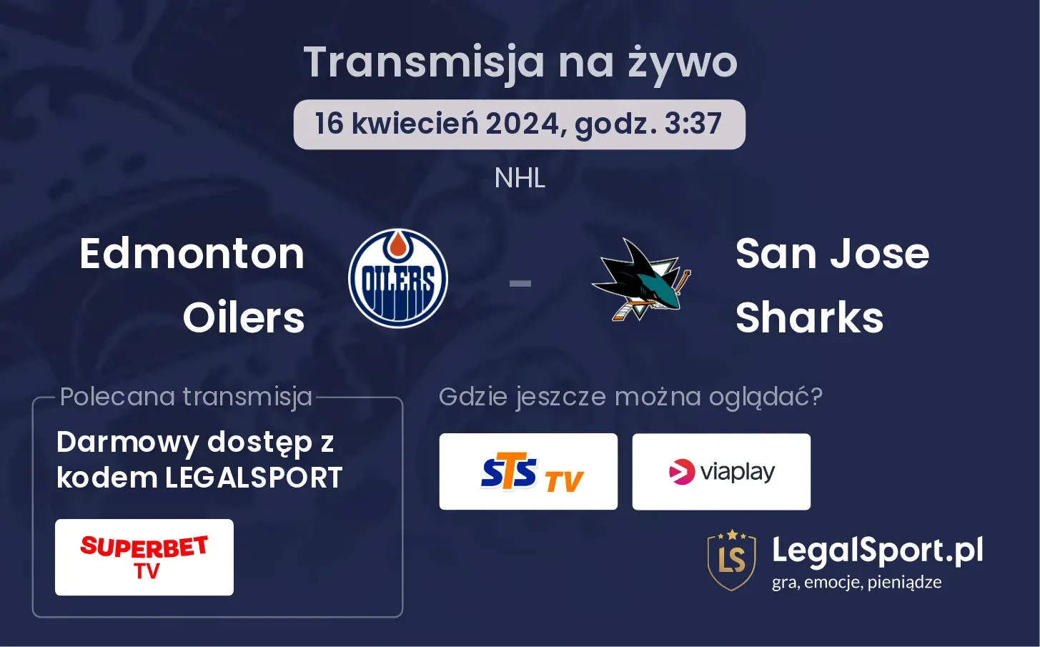 Edmonton Oilers - San Jose Sharks transmisja na żywo