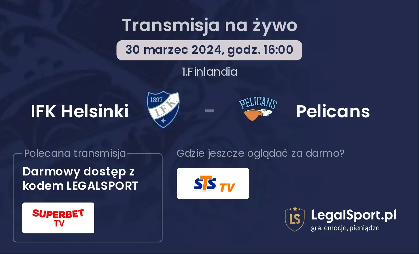 IFK Helsinki - Pelicans transmisja na żywo