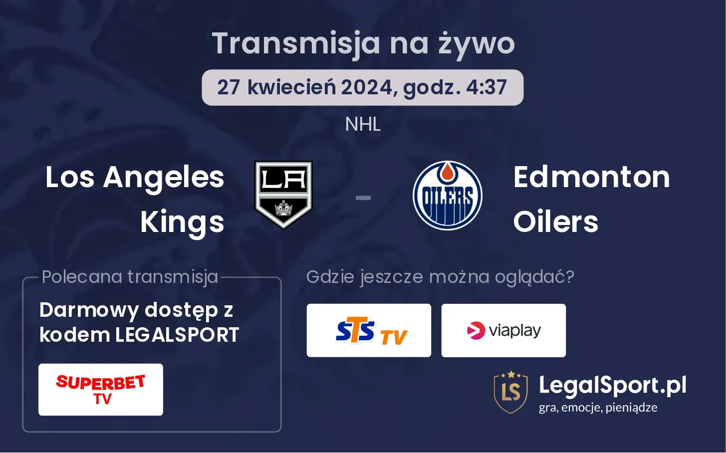 Los Angeles Kings - Edmonton Oilers transmisja na żywo