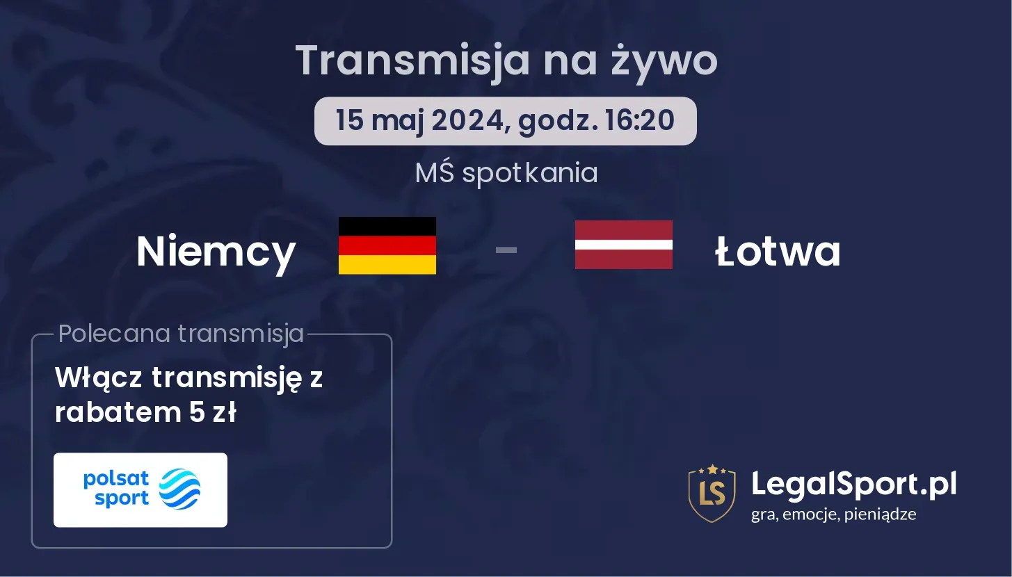 Niemcy - Łotwa