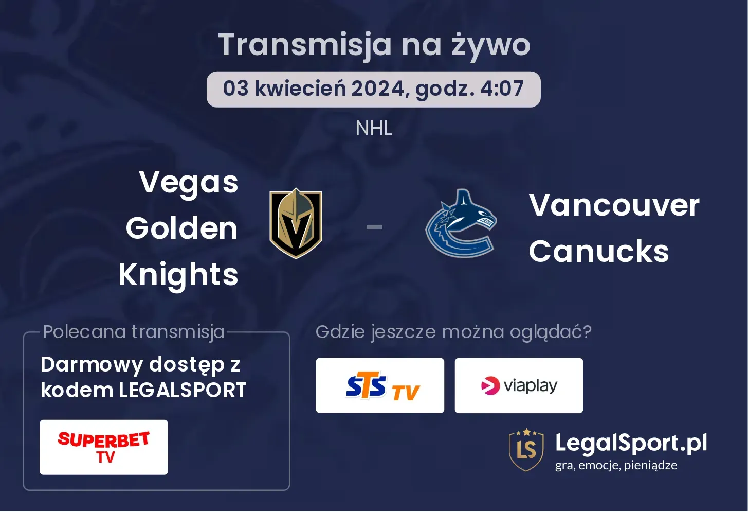 Vegas Golden Knights - Vancouver Canucks transmisja na żywo