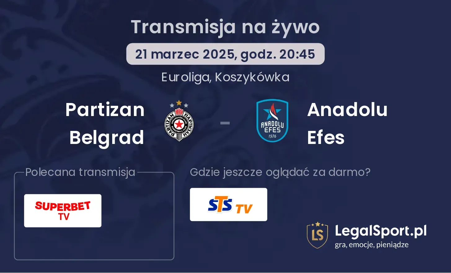Partizan Belgrad - Anadolu Efes gdzie oglądać?