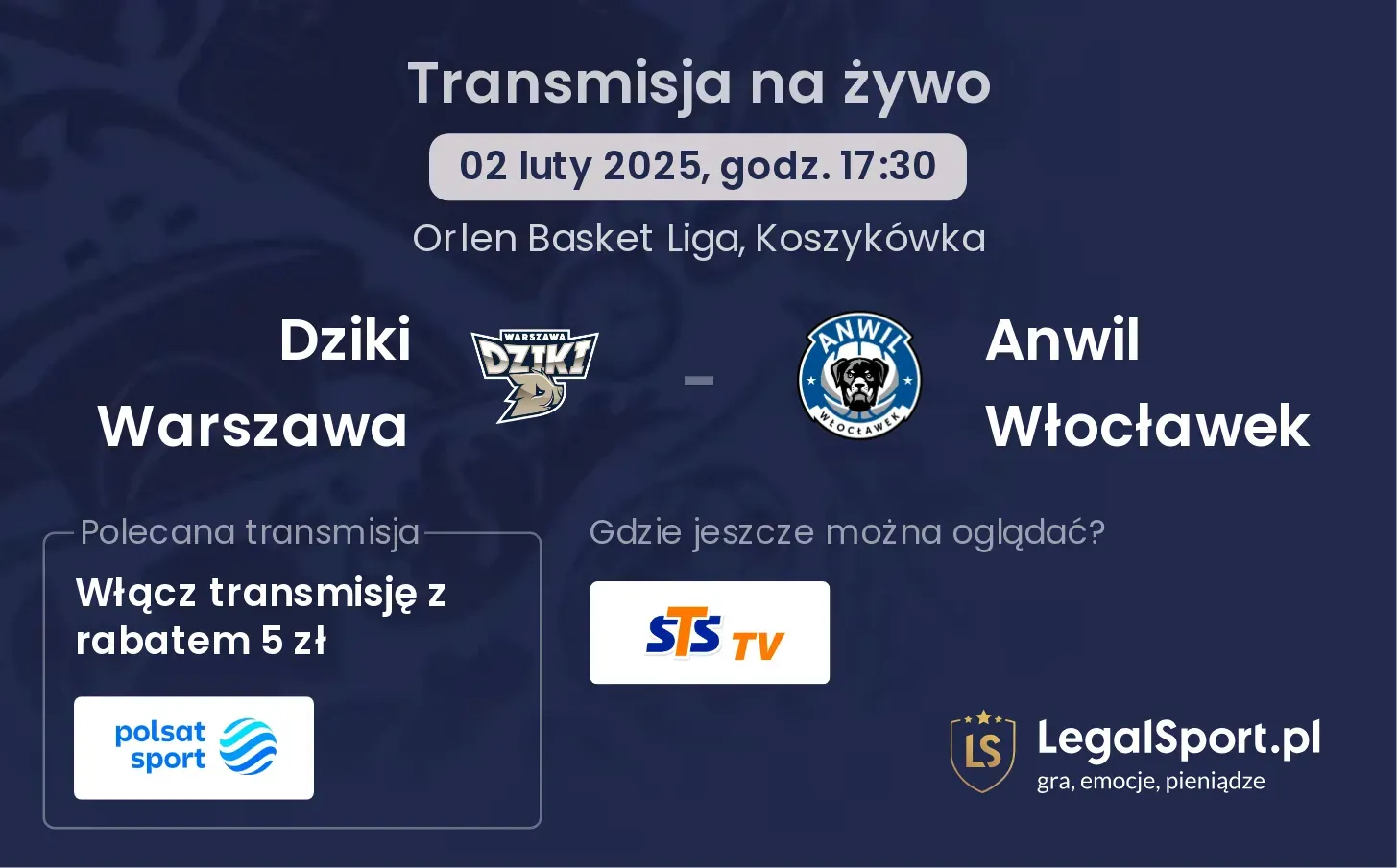 Dziki Warszawa - Anwil Włocławek gdzie oglądać?