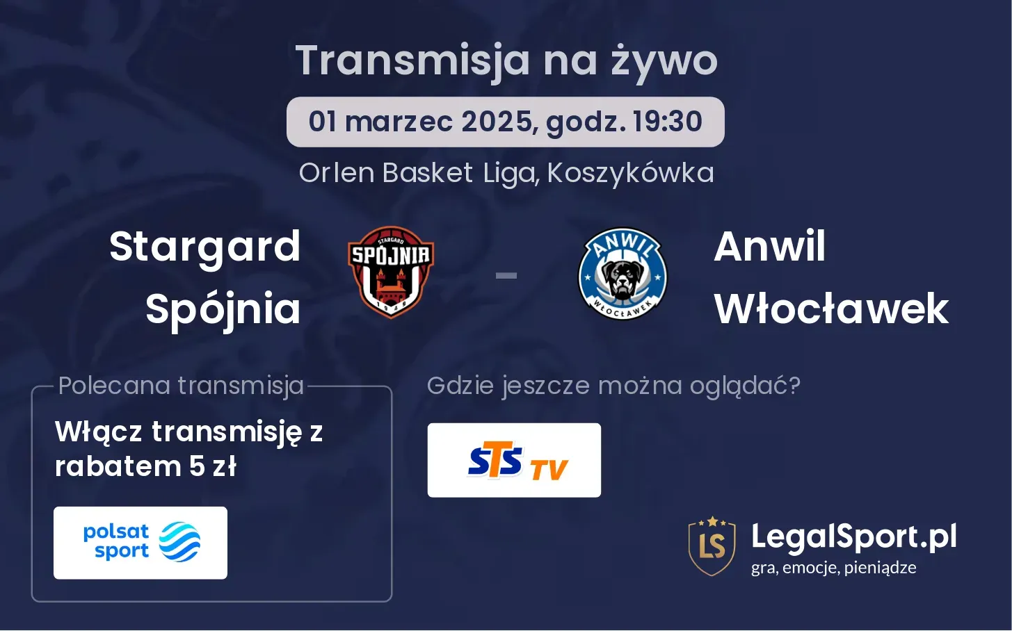 Stargard Spójnia - Anwil Włocławek gdzie oglądać?