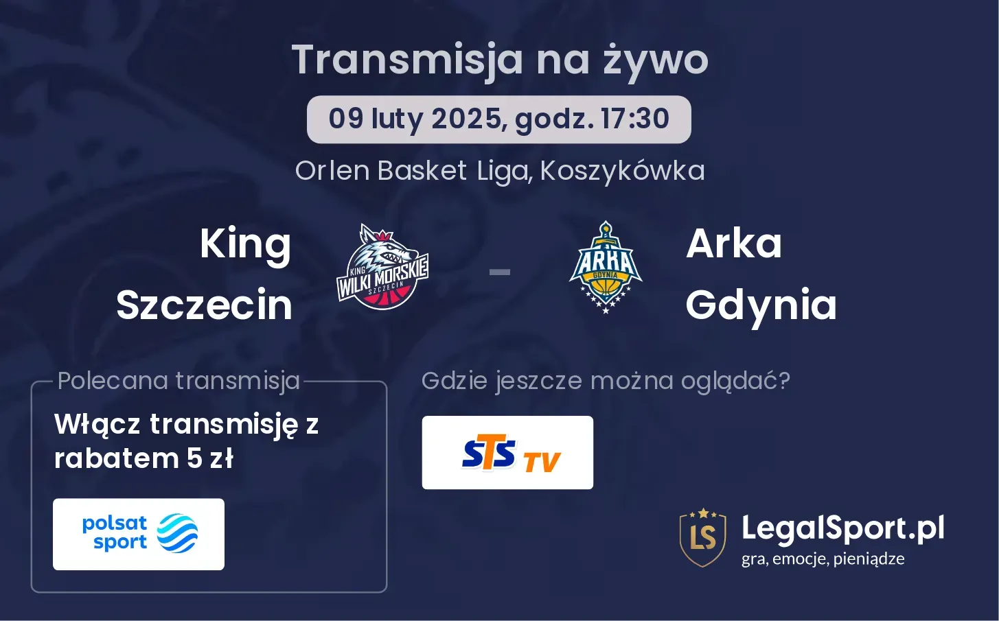 King Szczecin - Arka Gdynia gdzie oglądać?
