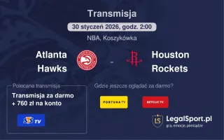 Atlanta Hawks - Houston Rockets gdzie oglądać (30.01.2026)