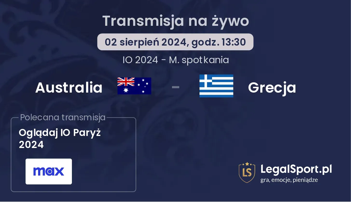 Australia - Grecja gdzie oglądać? (02.08, godz. 13:30)