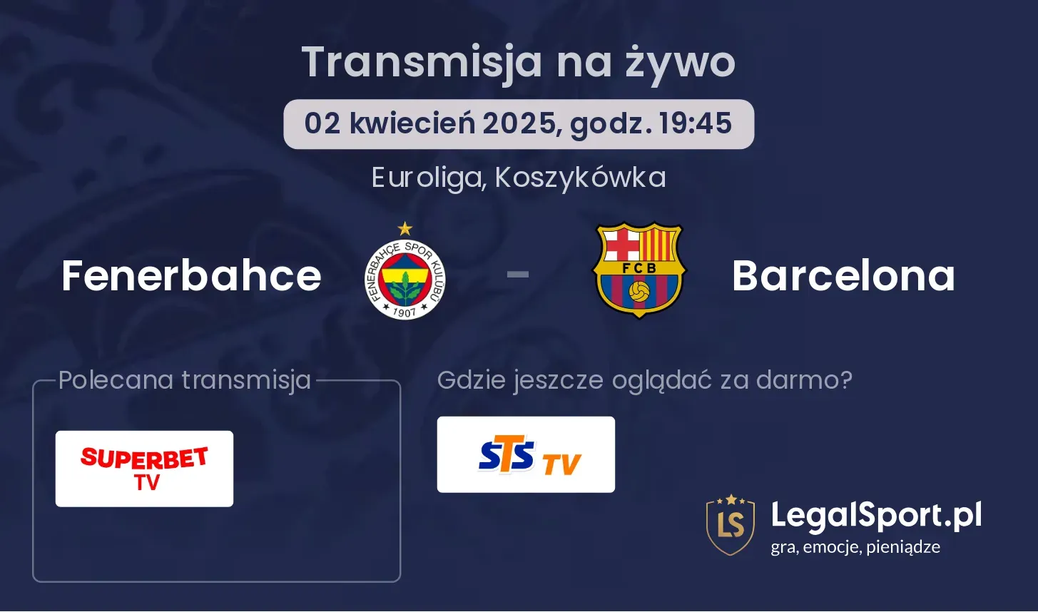 Fenerbahce - Barcelona gdzie oglądać?