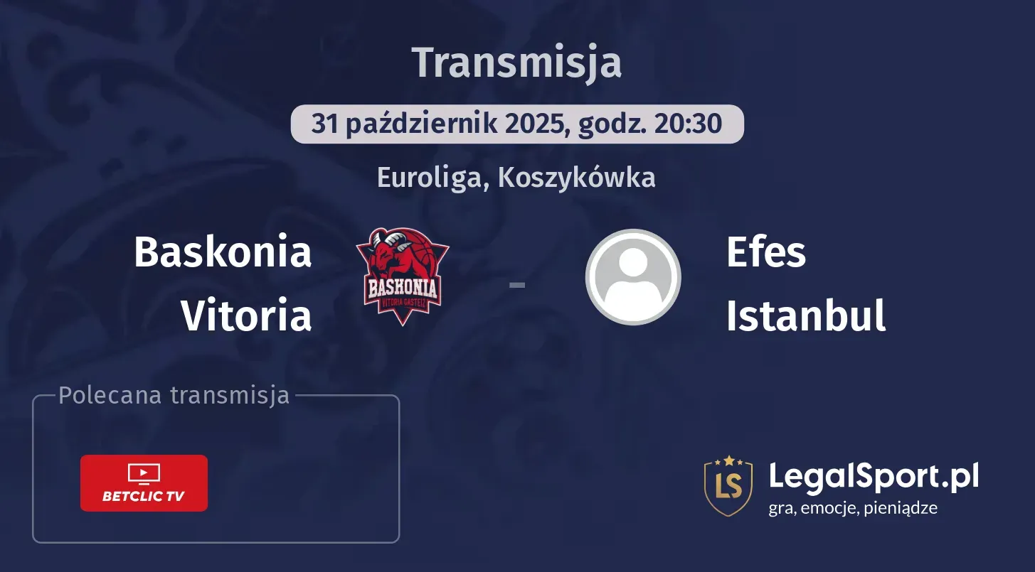 Baskonia Vitoria - Efes Istanbul gdzie oglądać?